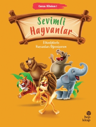 Canım Kitabım 5 -  Sevimli Hayvanlar